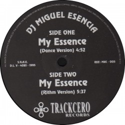 DJ Miguel Esencia  – My Essence(2 MANO,TEMAZO SELLO TRACKERO)