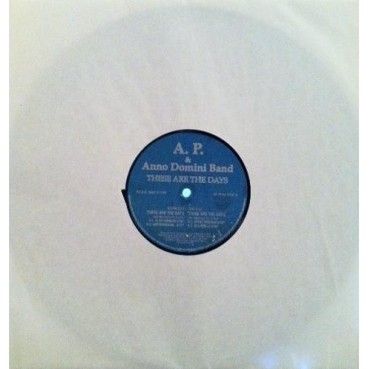 A.P. & Anno Domini Band – These Are The Days(2 MANO,ITALO DEL 93 MUY BUSCADO¡¡)