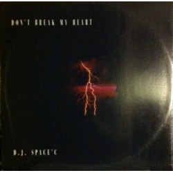 DJ Space'C – Don't Break My Heart (2 MANO,NUEVECITO¡¡)