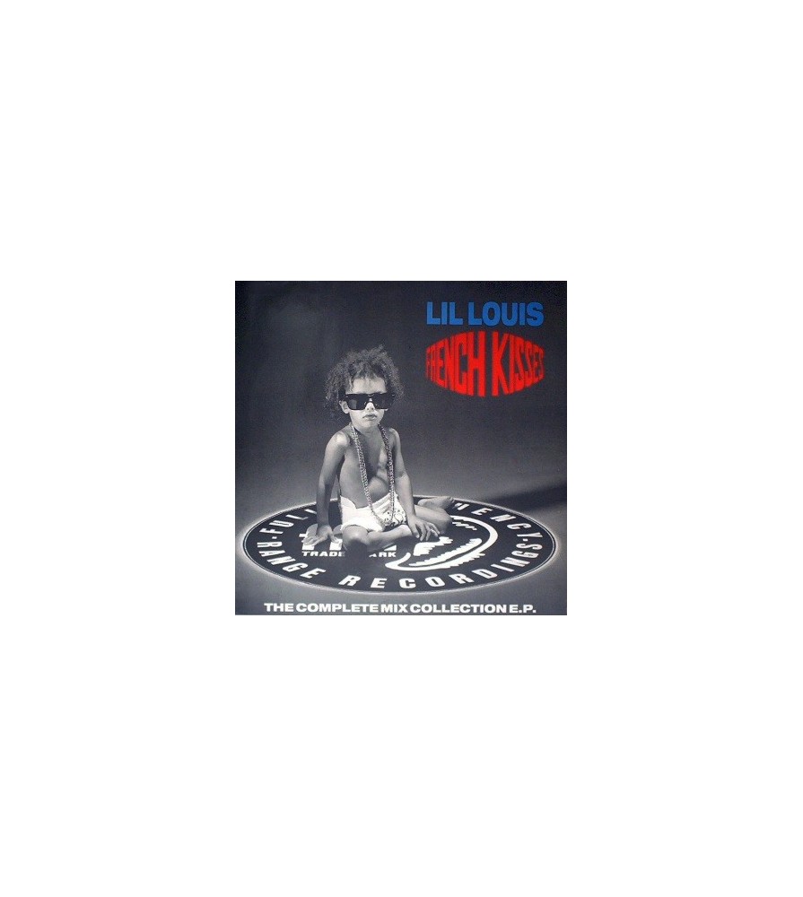 Lil Louis  – French Kisses (The Complete Mix Collection EP) 