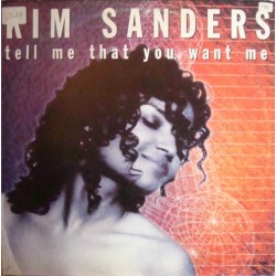 Kim Sanders – Tell Me That You Want Me (2 MANO,CANTADO REMEMBER)