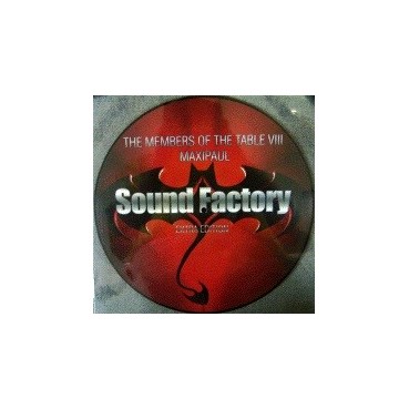 Maxipaul* - Sound Factory - The Members Of The Table VIII - Extra Edition