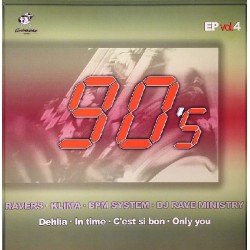 90s EP Vol. 4 (2 MANO,INCLUYE RAVERS-DEHLIA & KLIMA-IN TIME¡¡)