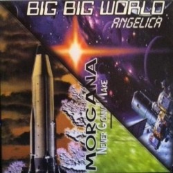 Morgana – Never Gonna Make / Angelica – Big Big World(NUEVO,TEMAZOS ITALO¡¡) 