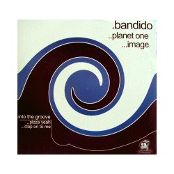 Bandido - Into The Groove / Planet One - Pizza Yeah / Image -Clap On To Me (NUEVO,TEMAZOS¡¡)