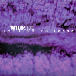 Wildside – Nothing To Loose(2 MANO,COMO NUEVO.COPIA IMPORT¡¡)