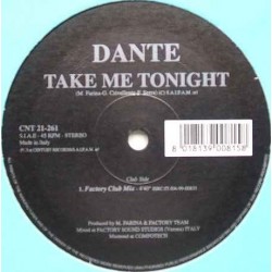 Dante -Take Me Tonight(TEMAZO ITALO 99,SELLO SAIFAM,POCAS UNIDADES¡¡)