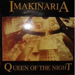 Imakinaria – Queen Of The Night (2 MANO,DISCO NUEVECITO¡¡¡ SELLO IMAKINARIA) 