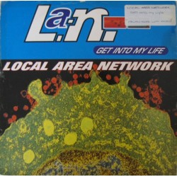 Local Area Network – Get Into My Life (2 MANO,PELOTAZO BUSCADISIMO AÑO 92,SELLO ITALIAN STYLE¡)