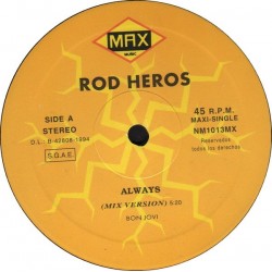 Rod Heros - Always(2 MANO,PELOTAZO 90'S¡¡)