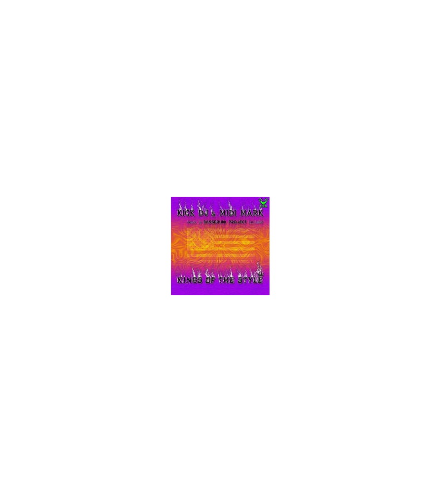 DJ Kick & Midi Mark – Kings Of The Style 