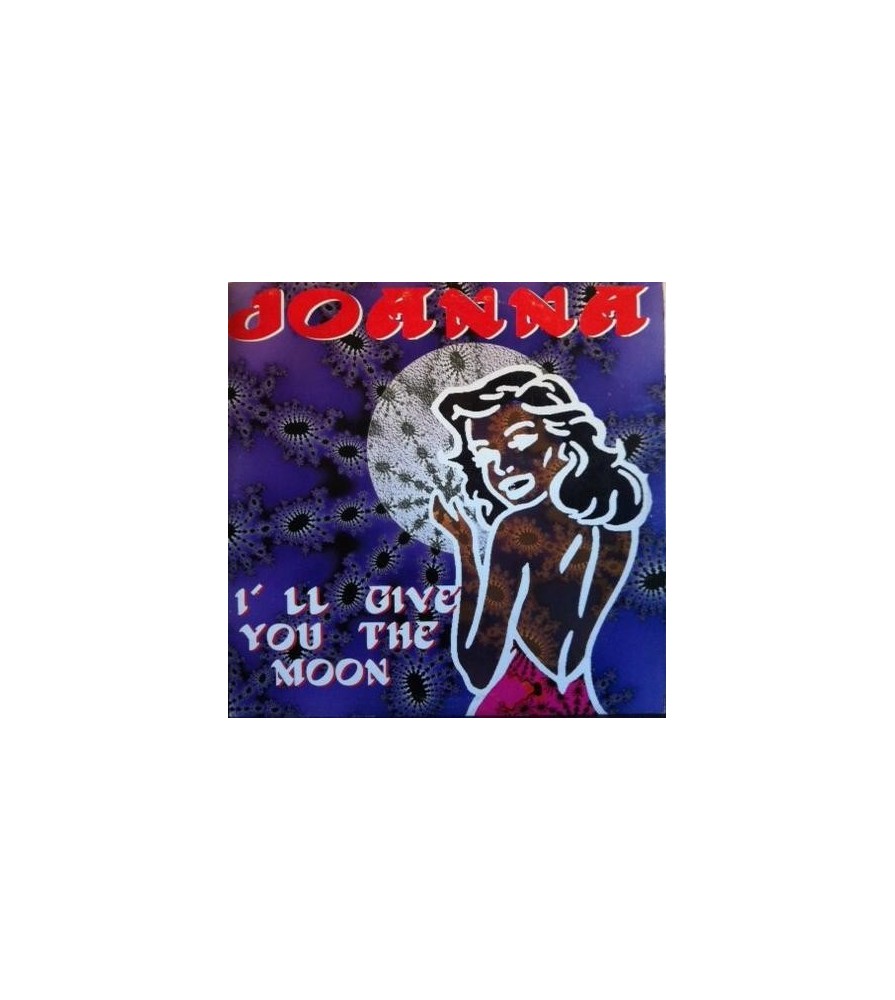 Joanna  – I'll Give You The Moon (COPIAS NUEVAS¡¡ PELOTAZO IMAKINARIA¡¡)
