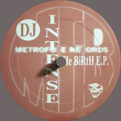 DJ Intense - The Birth EP(2 MANO,COPIA IMPORT NUEVECITA¡¡)