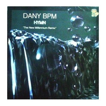 Dany BPM – Hymn (The New Millenium Remix)(2 MANO,COMO NUEVO,TEMAZO MAKINA¡¡)