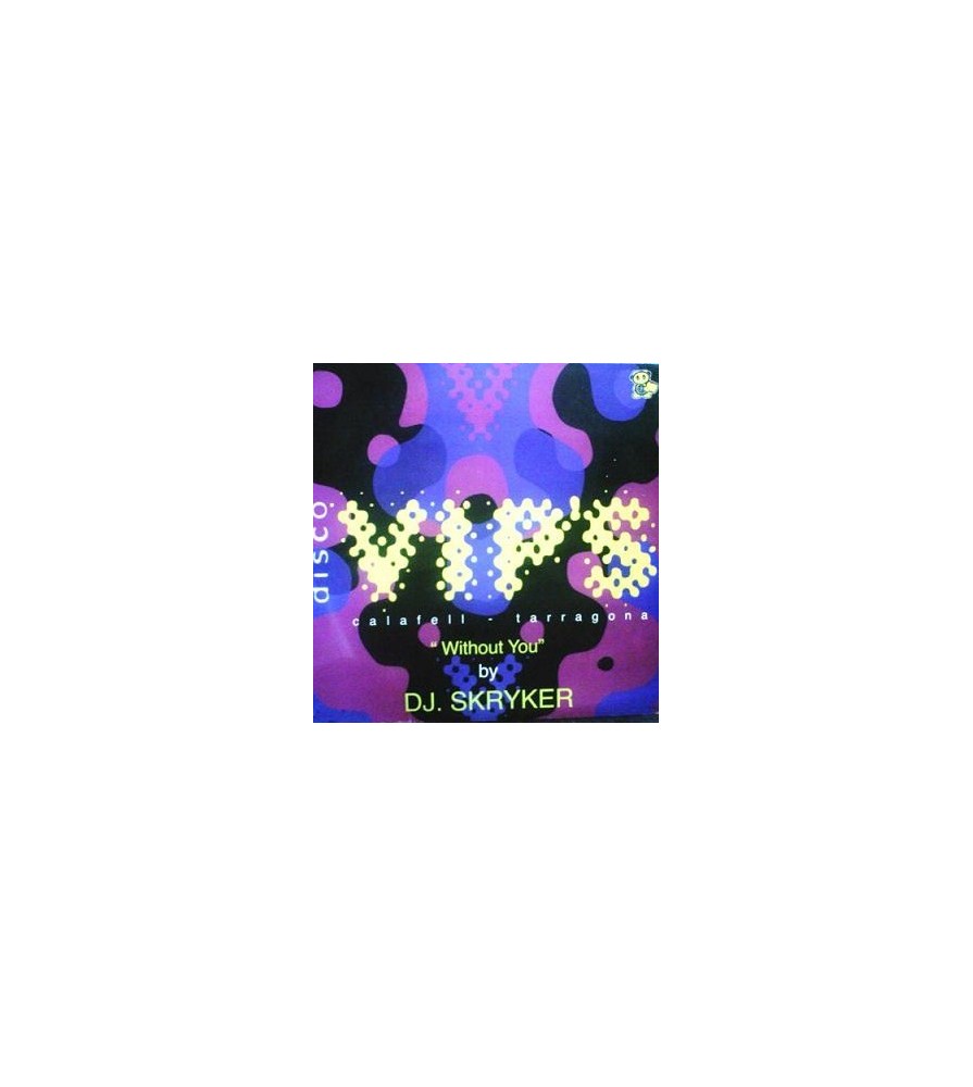 Disco Vip's by DJ. Skryker – Without You(NUEVO,MAKINA)