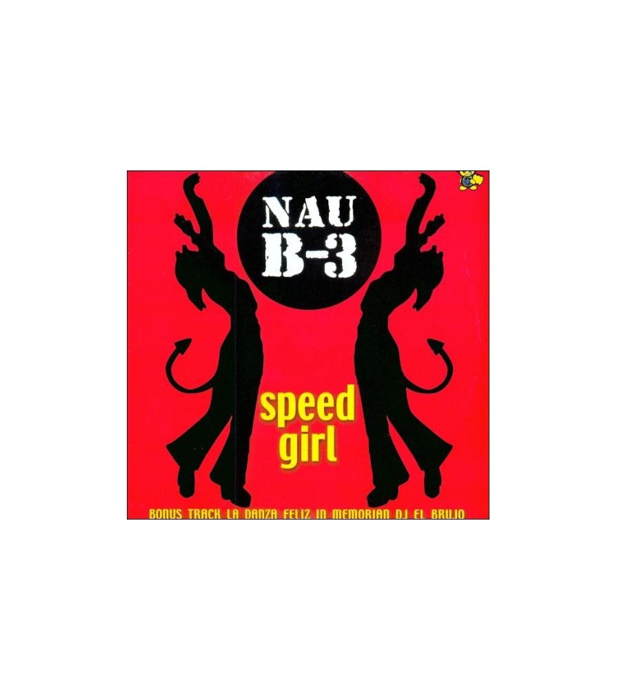Nau B-3 – Speed Girl (2 MANO,MAKINA)