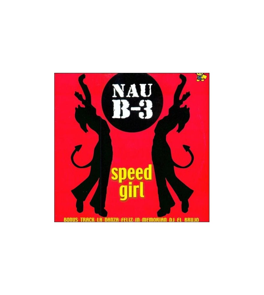 Nau B-3 – Speed Girl (2 MANO,MAKINA)