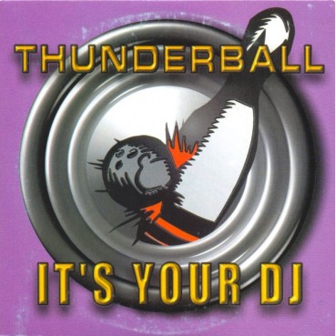 Thunderball – It's Your DJ (2 MANO,SELLO LOONEY TUNES)