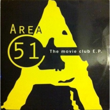 Area 51 – The Movie Club E.P(2 MANO,TEMAZO CHOCOLATE/COLISEUM DEL 98)