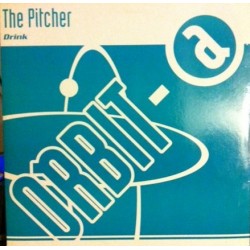 The Pitcher - Drink(2 MANO,COMO NUEVO¡¡ MELODIA REMEMBER¡¡ SELLO ORBIT)