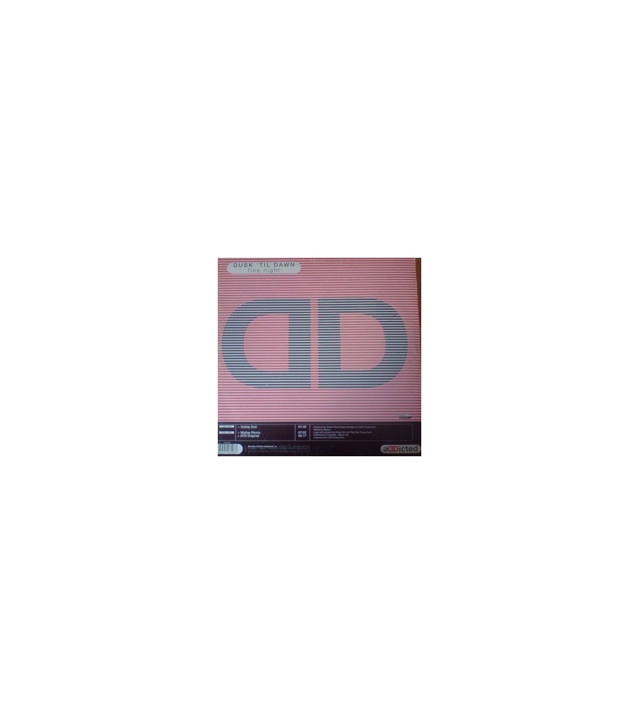 Dusk 'Til Dawn – Fine Night (2 MANO,BASUCO HARDHOUSE LIMITE¡¡)