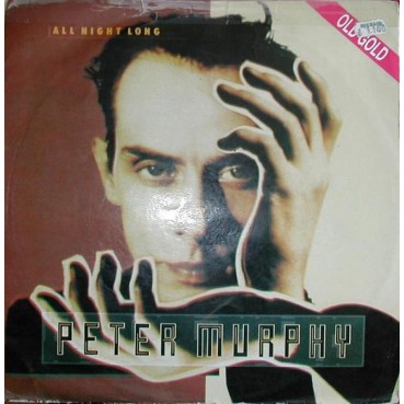 Peter Murphy – All Night Long (2 MANO,SELLO OLD GOLD,TEMAZO DEL 94)