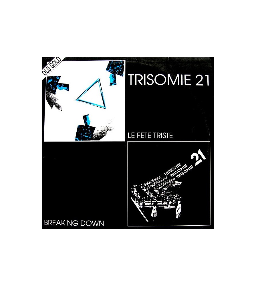 Trisomie 21 – Le Fete Triste (2 MANO,TEMAZO MUY BUSCADO¡¡ OLD GOLD)