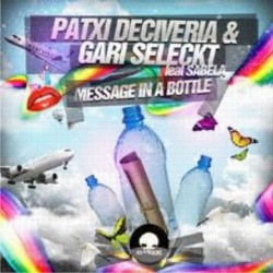 Patxi Deciveria & Gari Seleckt feat Sabela - Message in a bottle
