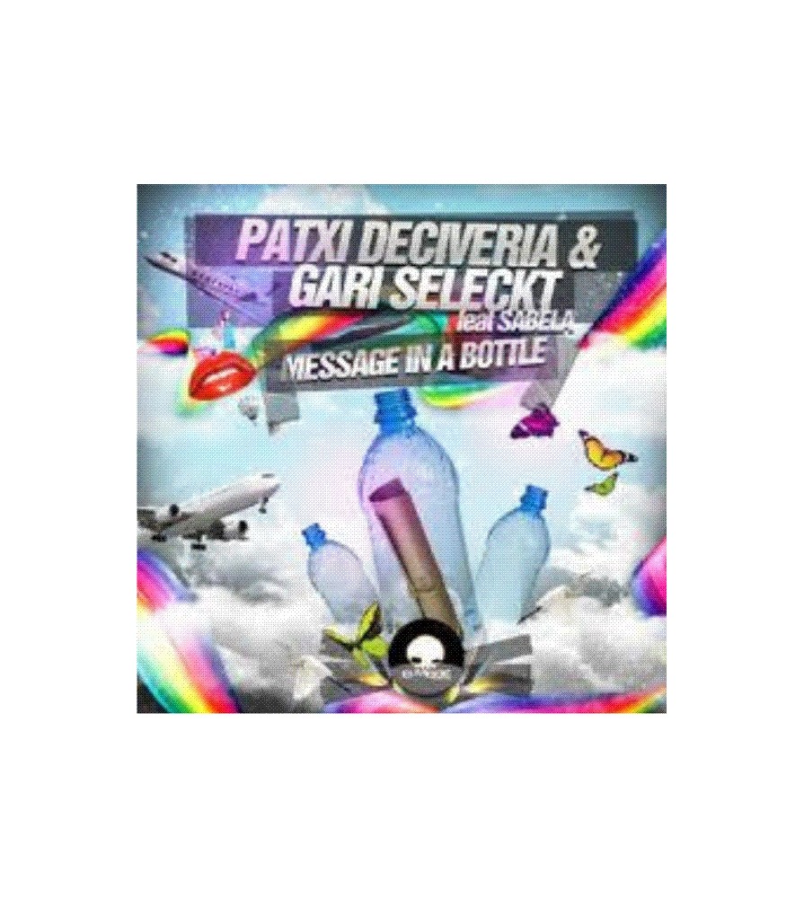 Patxi Deciveria & Gari Seleckt feat Sabela - Message in a bottle