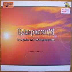 Hardpremium Presents DJ Spada  vs. Contradiktors – Breaking Da Floor(2 MANO,TEMAZO JUMPER¡¡) 
