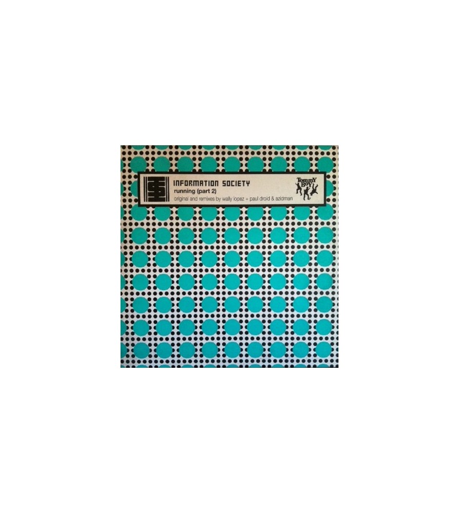 Information Society – Running (Part 2) (2 MANO,TEMAZO¡¡)