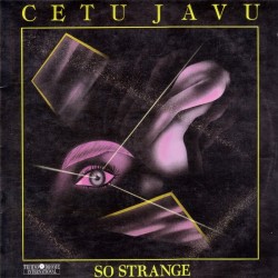 Cetu Javu – So Strange (2 MANO,INCLUYE A DONDE,SELLO BASIC MIX)