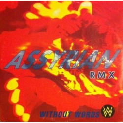 Without Words – Assyrian (Remix) (2 MANO,COMO NUEVO.TEMAZO REMEMBER¡¡)