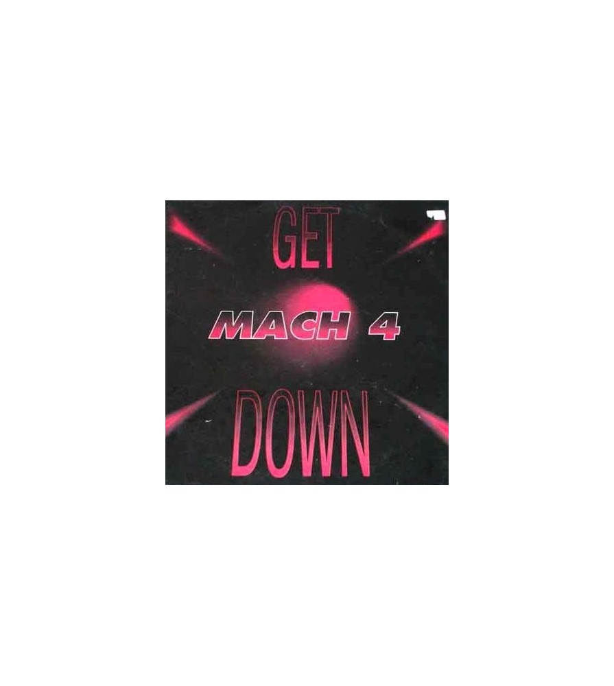 Mach 4 – Get Down (2 MANO,TEMAZOOO¡)