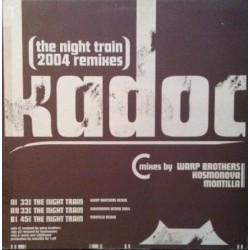 Kadoc – The Night Train (2004 Remixes) (2 MANO,REMIXAZO TECHNO¡¡)