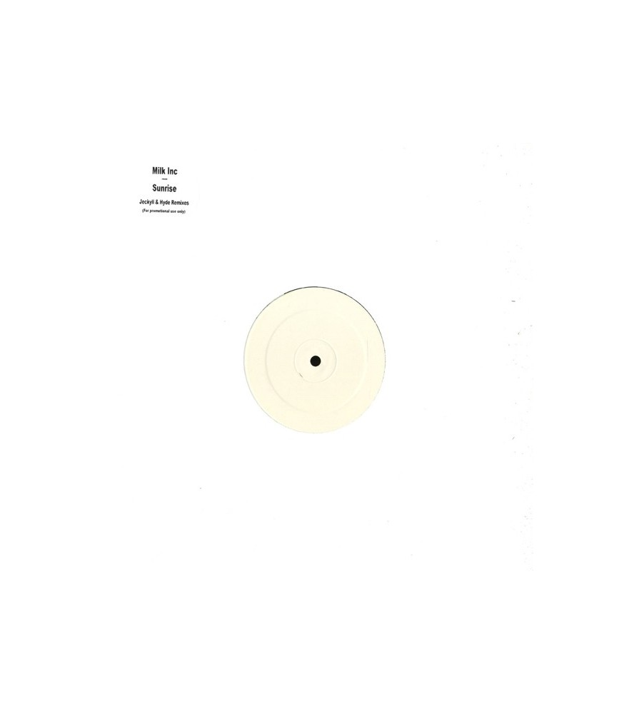 Milk Inc – Sunrise (Jeckyll & Hyde Remixes) (NUEVO,MUY BUSCADO¡¡)