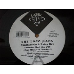 The Loco Gang – Sunshine On A Rainy Day(BUCADISIMO EN MADRID¡¡ PELOTAZO ITALO,COPIA NUEVA¡¡)