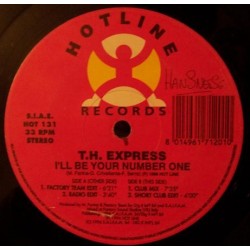 T.H. Express – I'll Be Your Number One (TEMAZO SELLO HOTLINE,NUEVO)
