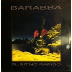 Barabba – El Ritmo Rapido (2 MANO,COPIA IMPORT.JOYA¡¡)