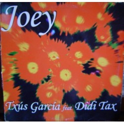 Txus Garcia Feat. Didi Tax – Joey (2 MANO,CANTADITA REMEMBER,MUY BUENA¡)