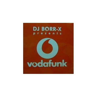DJ Borr-X - Vodafunk