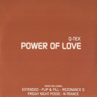 Q-Tex – Power Of Love (DISCO DOBLE,TEMAZO¡¡¡)