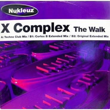 X Complex – The Walk (DISCAZO TECHNO¡¡ COPIAS NUEVAS¡¡)