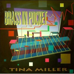 Tina Miller – Brass In Pocket(2 MANO,CANTADITO ACTV.LETHAL RECORDS)