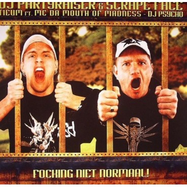 DJ Partyraiser  & Scrape Face – Focking Niet Normaal(MEGARAVE RECODS)