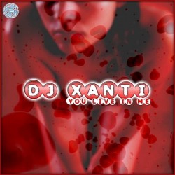 DJ Xanti – You Live In Me (2 MANO,COMO NUEVO)
