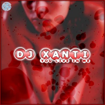 DJ Xanti – You Live In Me (2 MANO,COMO NUEVO)