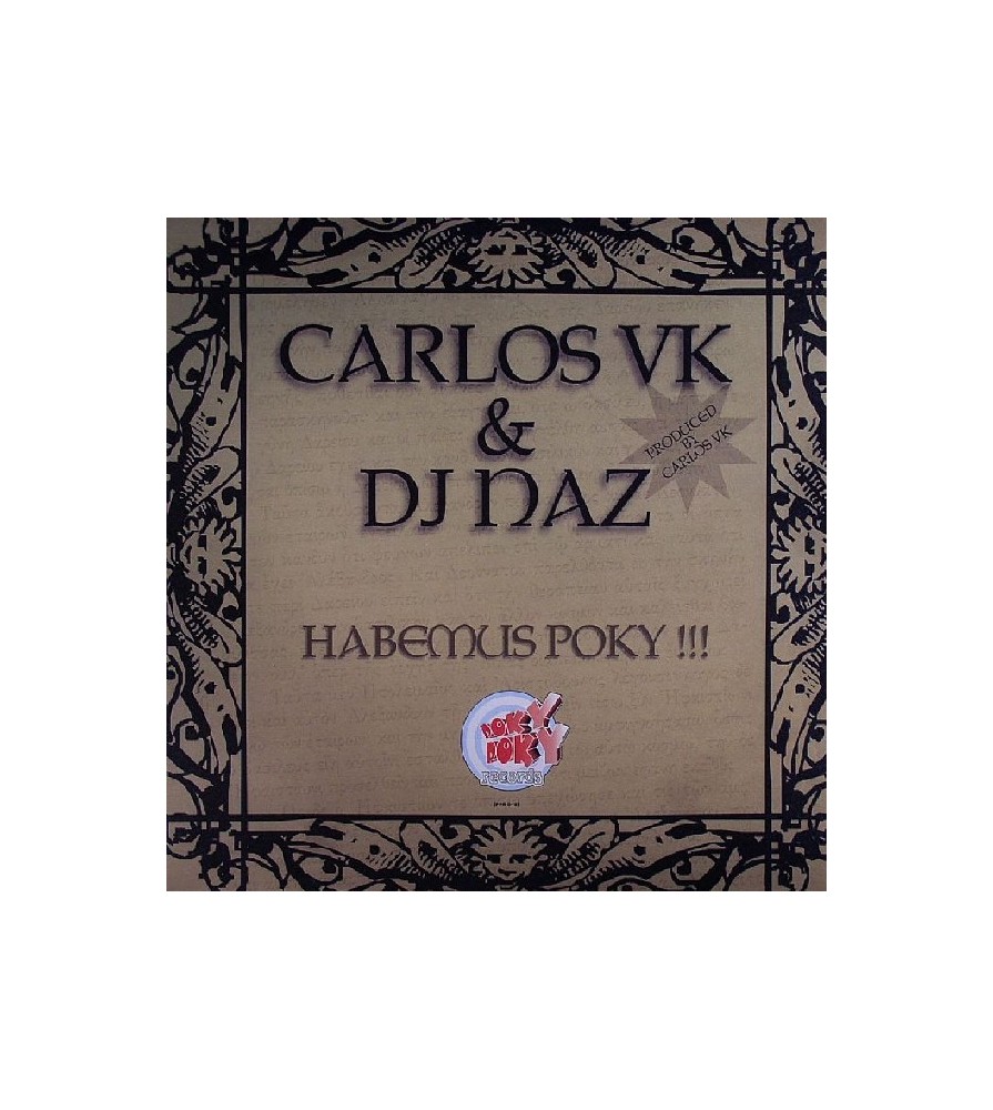 Carlos VK & DJ Naz  – Habemus Poky(2 MANO,POKAZO SOY TU ANO¡¡)