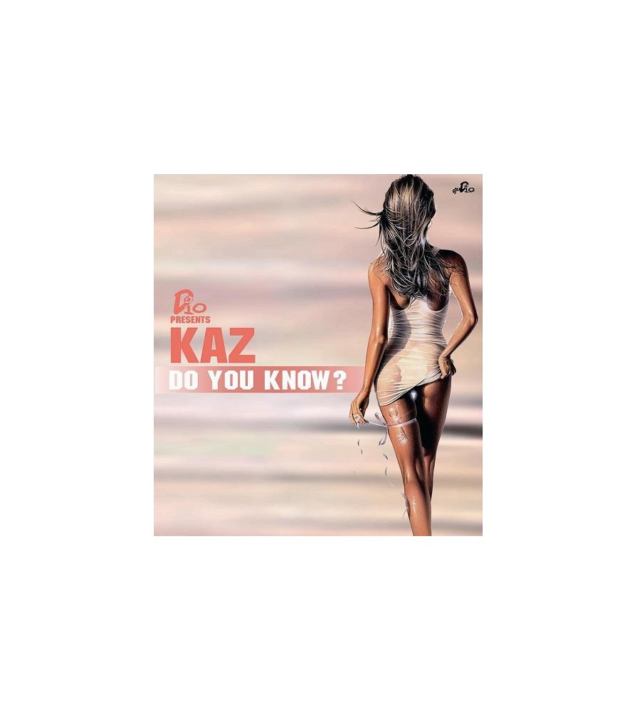 D10  Presents Kaz  - Do You Know?