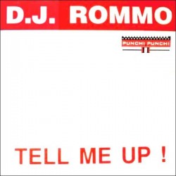 DJ Rommo  – Tell Me Up(2 MANO,NUEVECITO¡¡ JOYA¡¡